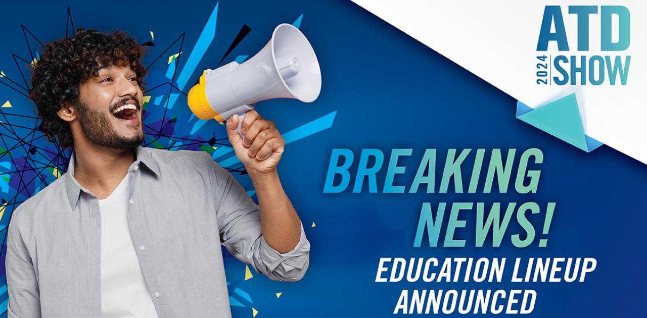 Announcing the ATD Show 2024 Education Lineup